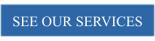 SEE OUR SERVICES